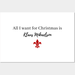 all i want for christmas is klaus mikaelson Posters and Art